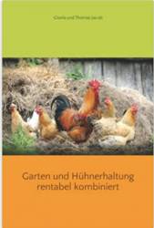preiswertes Taschenbuch: Garten und Hühnerhaltung rentabel kombiniert